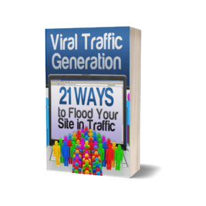 Viral Traffic Generation: The Ultimate Guide to Explosive Online Growth